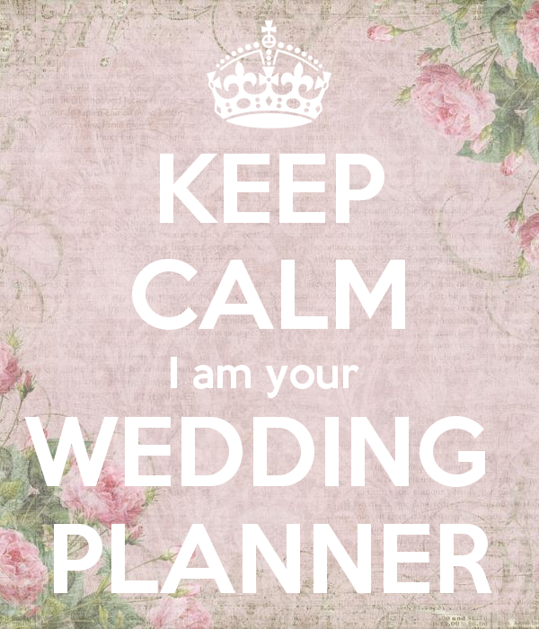 Keep calm I am your wedding planner